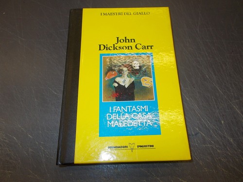 John dickson carr fantasmi - dickson,